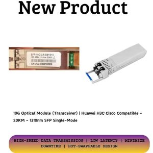 10G SFP Single-Mode Optical Module 20KM 1310nm Huawei H3C Cisco Compatible in Lusaka Zambia